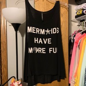 MERMAIDS HAVE MORE FUN tank
